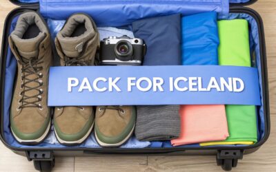 What to Pack for Iceland: An Expert’s 2025 Luxury Guide