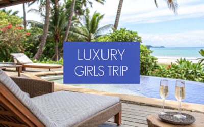 10 Luxury Girls Trip Ideas for Unforgettable Getaways