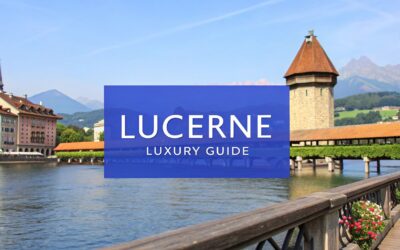 10 Unforgettable Things to Do in Lucerne: A Luxury Guide